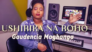 Ushirika Na Roho  Cover by Gaudencia Maghanga [upl. by Annabell447]