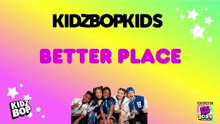 KIDZ BOP Kids Better Place Pseudo Video KIDZ BOP 2024 [upl. by Eliades]