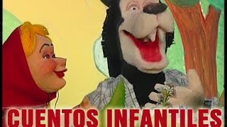 CAPERUCITA ROJA CUENTOS y CANCIONES INFANTILES LA CAPERUCITA ROJA cuentos infantiles [upl. by Ahsiled]