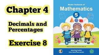 Class 5 math chapter 4 Exercise 8  Decimals and Percentages Nationalbookfoundation ilmi darasgah [upl. by Atsylak]