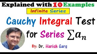 Cauchy Integral Test amp Examples [upl. by Ahmed]