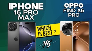 iPhone 16 Pro Max vs Oppo Find X6 Pro  Full Comparison ⚡Which one is Best [upl. by Ramos]