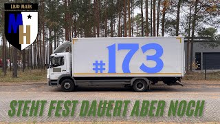 LKW Maik 173 quotsteht fest dauert aber nochquot [upl. by Atinrahs759]