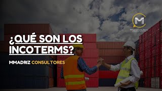 ¿Qué son los INCOTERMS [upl. by Nicholson34]