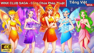 WINX CLUB Công Chúa Phép Thuật 💟 Truyện Cổ Tích Nàng Tiên Winx Hay Nhất 💟 WOA Fairy Tales Tiếng Việt [upl. by Rambow823]