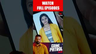 सबीना केस  2  Crime Patrol Satark  Sabina Case Part 2  Full Episode crimepatrol क्राइमपेट्रोल [upl. by Clywd499]