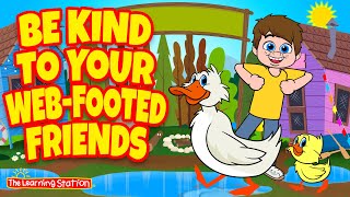 Be Kind To Your WebFooted Friends ♫ Brain Breaks ♫ Action Song ♫ Kids Songs by The Learning Station [upl. by Ahsitniuq]