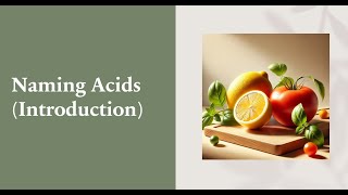 Naming of Acids [upl. by Eimoan]