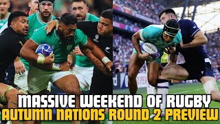 CAN THE ALL BLACKS PULL THE UPSET IN IRELAND  SHOULD THE BOKS BE NERVOUS  AUTUMN ROUND 2 PREVIEW [upl. by Strohl]