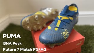 Neymar Puma Future 7 Match FGAG Football Boots  BNA Pack [upl. by Alaikim]