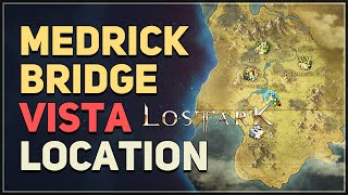 Medrick Bridge Lost Ark Location [upl. by Nosneb]