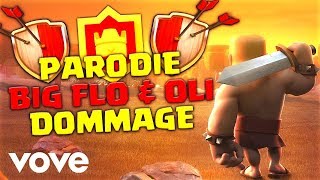 BigFlo amp Oli  DOMMAGE Parodie ClashOfClans [upl. by Michella638]