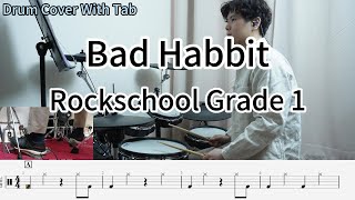 2024 RockSchool Grade 1  Bad Habbit  Drum Cover  Drum Tab [upl. by Comethuauc]