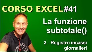 41 Corso Excel la funzione subtotale  Daniele Castelletti  Associazione Maggiolina [upl. by Ashlin]