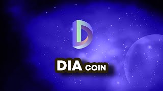 DIA coin  Interesting Facts  About the token DIA OpenSource Oracles for DeFi [upl. by Benoite838]