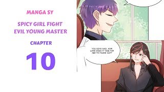 Spicy Girl Fight Evil Young Master Chapter 10 [upl. by Adabelle]