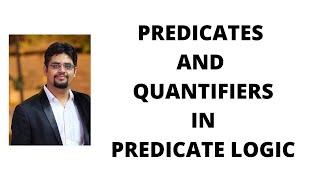 35 predicates and quantifiers in predicate logic [upl. by Yonita]