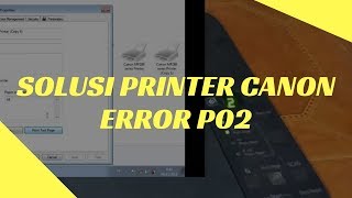 Solusi Printer Canon Error P02 [upl. by Yuri]