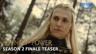 The Lord of The Rings The Rings of Power  Season 2 Finale Teaser  Prime Video [upl. by Prader488]