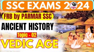 ANCIENT HISTORY FOR SSC  VEDIC AGE  FRB [upl. by Akinaj]