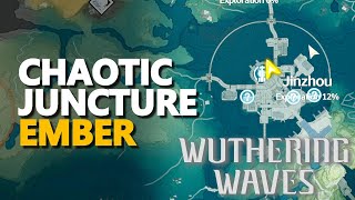 Chaotic Juncture Ember Wuthering Waves [upl. by Akenat]