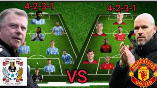 RASHFORD OUT Coventry City Vs Man United HeadtoHead Potential Lineup  FA Cup Semi Finals [upl. by Vern]