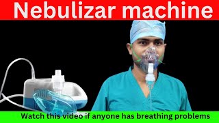 Nebulizer machine How to use this machine [upl. by Omarr]