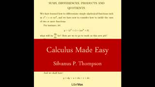 Calculus Made Easy by Silvanus P Thompson FULL AUDIOBOOK [upl. by Buttaro100]