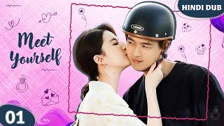 Meet Yourself EP 01【Hindi Dubbed】Dost Ki Jaan Bachane Ke Liye Job Chod Di  Chinese Drama In Hindi [upl. by Innor]