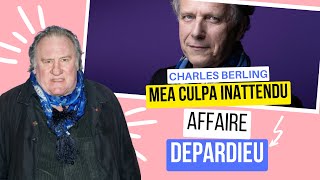 Affaire Gérard Depardieu  Charles Berling réagit il entend lindignation présente des excuses [upl. by Jezreel]