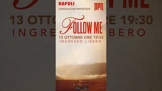 Follow Me  Worship con Luca DAndrea  Chiesa Nuova Pentecoste Napoli [upl. by Novat]