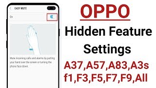 OPPO Sensor Hidden Features  OPPO A37A3sA57All [upl. by Iosep]