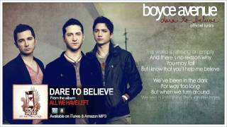 Boyce Avenue  Dare To Believe Lyric VideoOriginal Song on Spotify amp Apple [upl. by Ozzy]