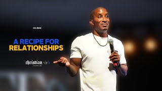 A Recipe For Relationships  Christianish Part 5  Dr Dharius Daniels [upl. by Oriane]