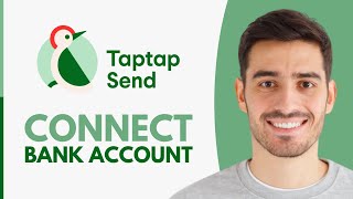 How to Connect Bank Account to TapTap Send 2024 [upl. by Livy]