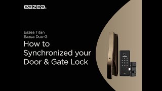 How to Synchronized your Eazea Titan Digital Door Lock amp Eazea DuoG Digital Gate Lock [upl. by Geller]