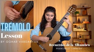 Recuerdos de la Alhambra by Francisco Tárrega Lesson 22  Gohar Vardanyan [upl. by Polard]