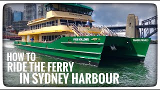 How to Ride the Ferry in Sydney Australia [upl. by Hairim821]