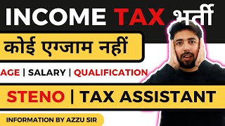 Income Tax New Vacancy 2024  Income Tax Form Fill Up 2024  Income Tax New Recruitment 2024 [upl. by Laith]