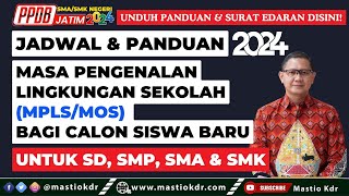 Jadwal amp Panduan MPLSMOS Bagi Siswa Baru Tahun 2024  SDSMPSMA amp SMK [upl. by Lesde]