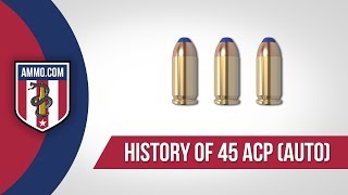 45 ACP Auto Ammo The Forgotten Caliber History of 45 ACP Ammo Explained [upl. by Iborian]