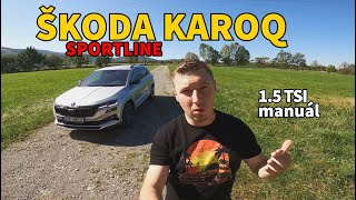 Škoda Karoq Sportline 15TSI s manuálem  start dlouhodobého testu [upl. by Suu]