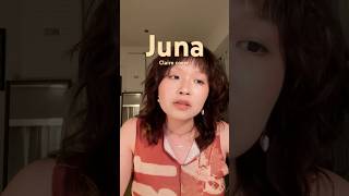 Juna  Clairo cover [upl. by Anelliw]