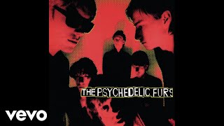 The Psychedelic Furs  India Audio [upl. by Sanoj]