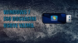 Windows 7 ISO Dosyasını USB ye Yazma [upl. by Ssor]