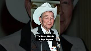 The Final Words of Roy Rogers shorts hollywood [upl. by Fu]