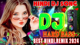 New Hindi Dj song 💞Best Hindi Hit Mix Old Song💔JBL Dj Remix 💥 Old Hindi 2024❤️‍🔥Bollywood Indian Hit [upl. by Ishmul]