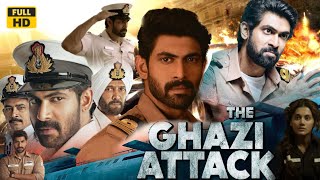 The Ghazi Attack 2017 Hindi Movie HD facts amp review  Rana Daggubati Taapsee Pannu [upl. by Sheridan684]