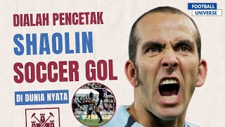 Kisah Paolo Di Canio Penggagas Gol Spektakuler Shaolin Soccer [upl. by Baram]