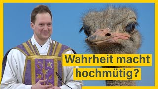 Sind wir Christen hochmütig wenn wir die Wahrheit verkünden  KTV Predigt vom 07052024 [upl. by Aiciram]